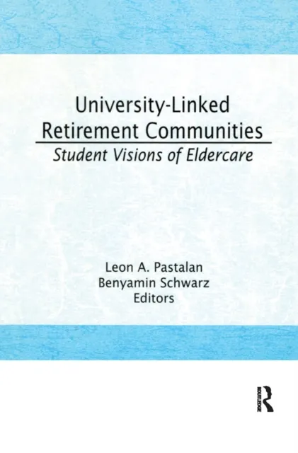 University-Linked Retirement Communities