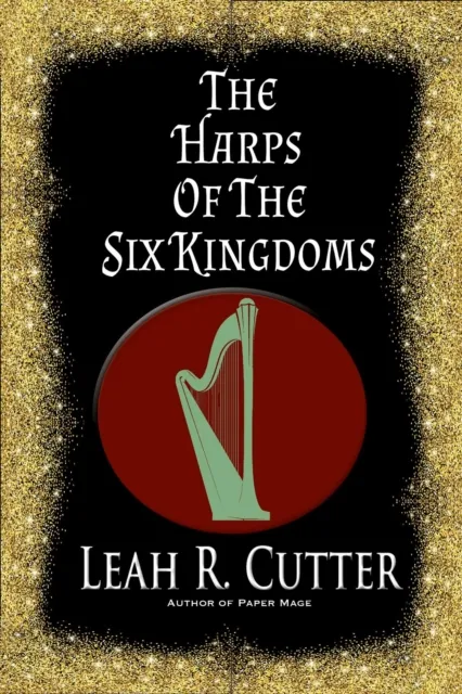 Harps of the Six Kingdoms