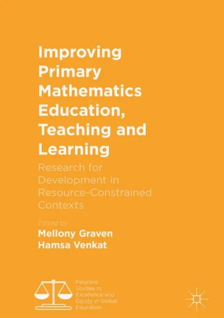 Improving Primary Mathematics Education, Teaching and Learning
