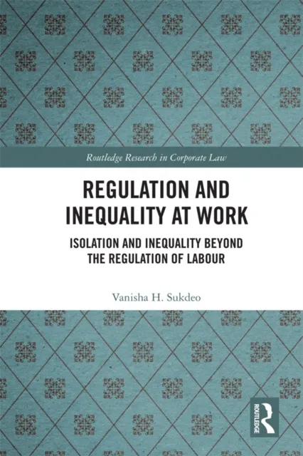 Regulation and Inequality at Work