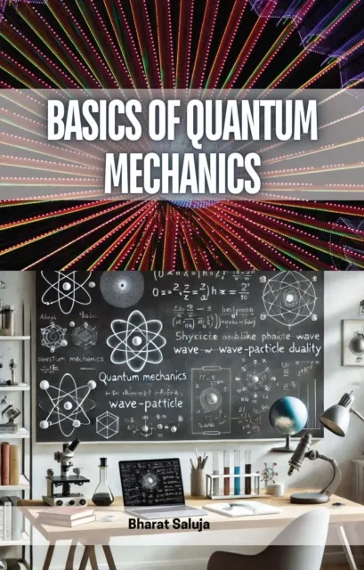 Basics of Quantum Mechanics