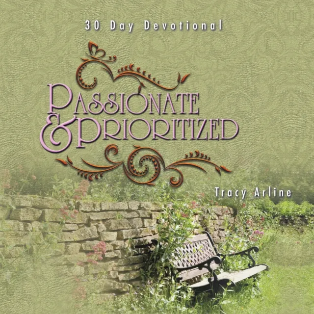 Passionate & Prioritized