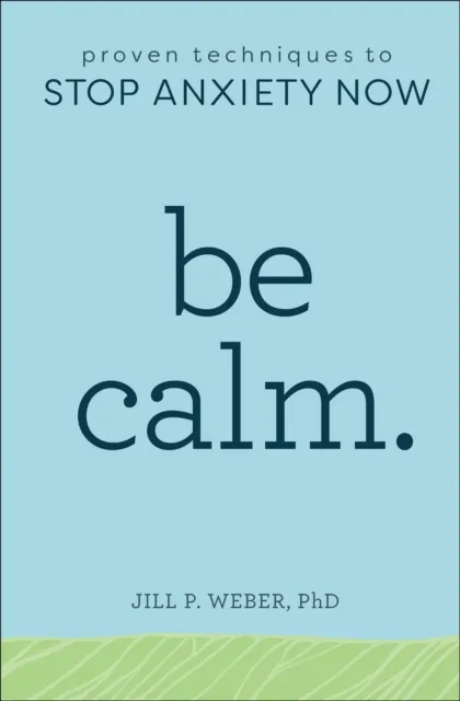 Be Calm.