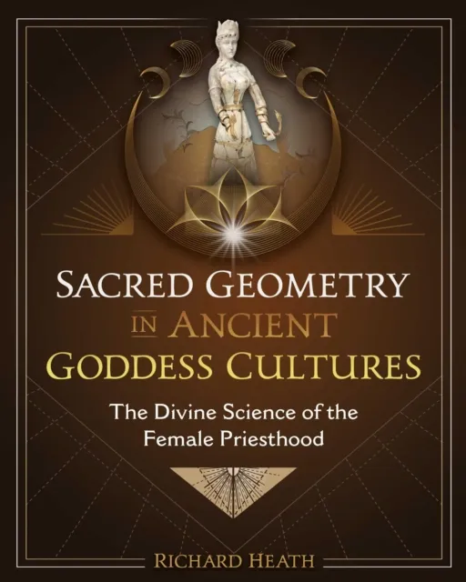 Sacred Geometry in Ancient Goddess Cultures