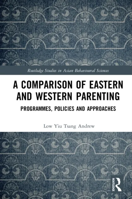 Comparison of Eastern and Western Parenting