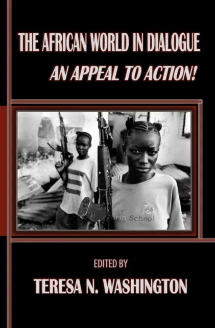 African World in Dialogue: An Appeal to Action!