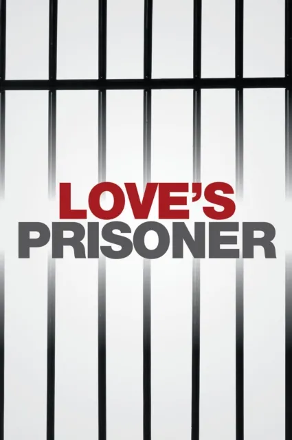Love's Prisoner