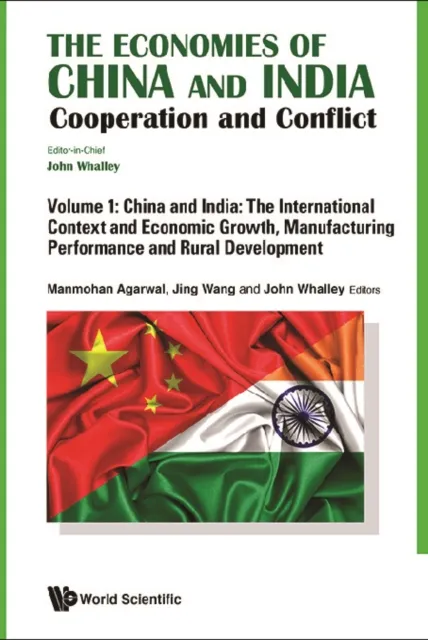 Economies Of China And India, The: Cooperation And Conflict (In 3 Volumes)