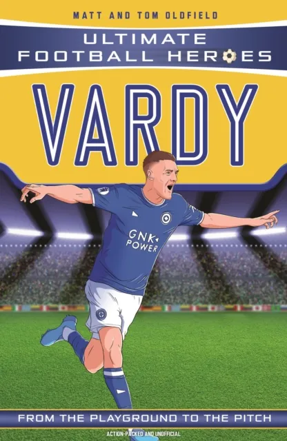 Ultimate Football Heroes: Vardy (Goal Machines 10)