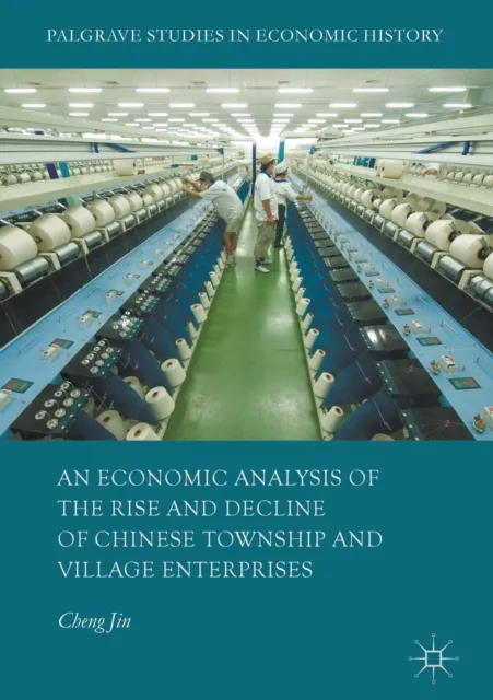 Economic Analysis of the Rise and Decline of Chinese Township and Village Enterprises
