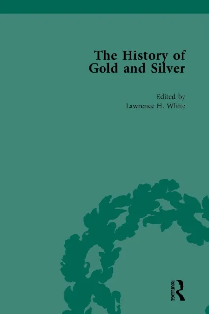History of Gold and Silver Vol 1