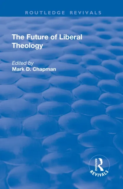 Future of Liberal Theology
