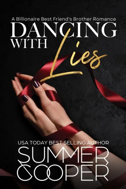 Dancing With Lies: A Billionaire Best Friend's Brother Romance