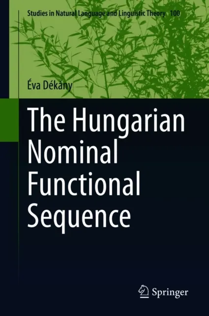 Hungarian Nominal Functional Sequence