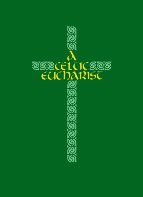 Celtic Eucharist