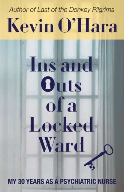 Ins and Outs of a Locked Ward