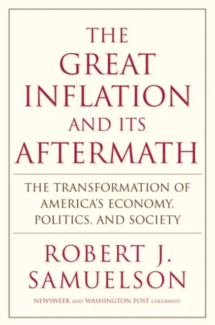Great Inflation and Its Aftermath