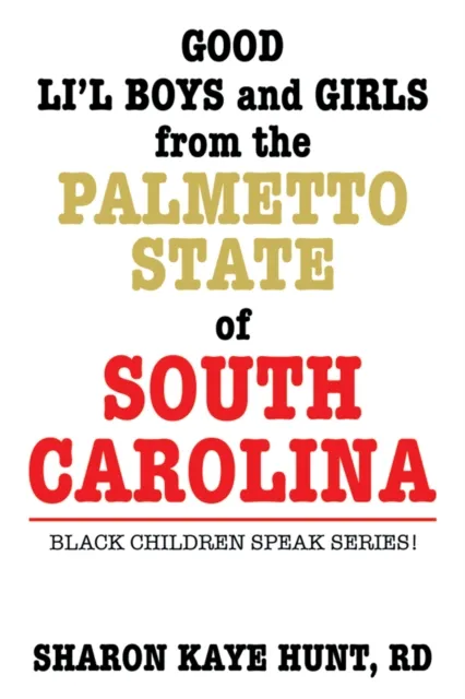 Good Li'L Boys and Girls from the Palmetto State of South Carolina