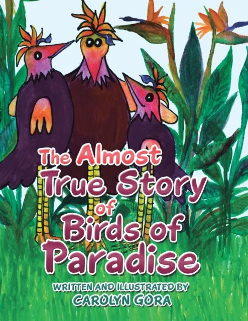 Almost True Story of Birds of Paradise