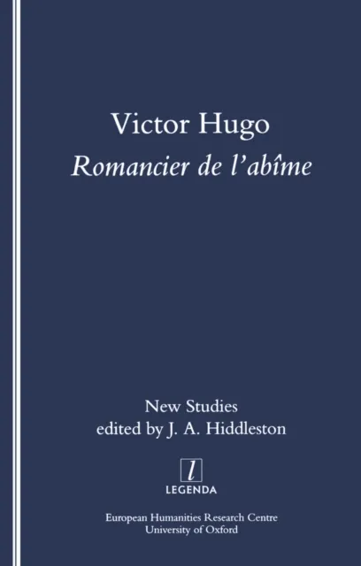 Victor Hugo, Romancier de l'Abime
