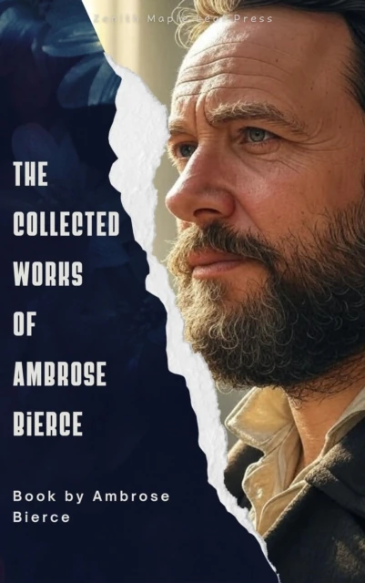 collected works of Ambrose Bierce