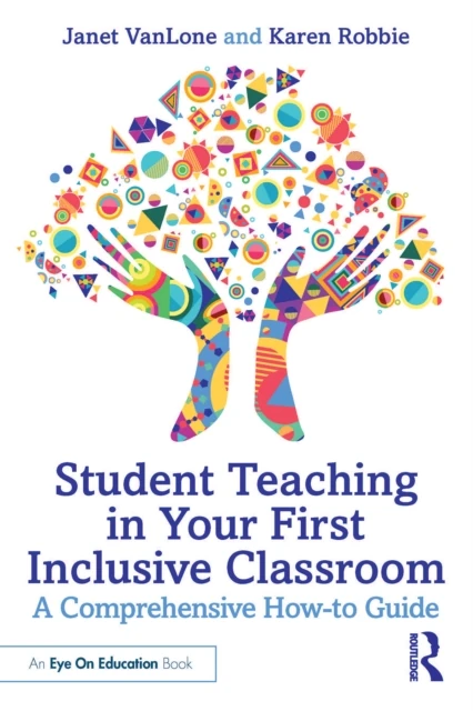 Student Teaching in Your First Inclusive Classroom
