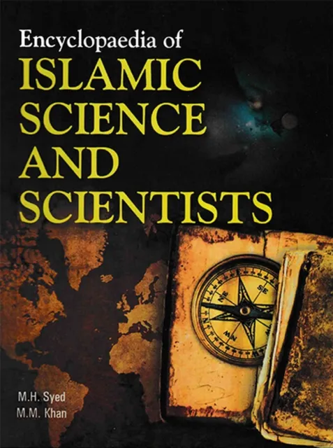 Encyclopaedia Of Islamic Science And Scientists (Islamic Science: Application)