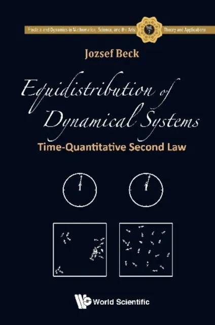 Equidistribution Of Dynamical Systems: Time-quantitative Second Law
