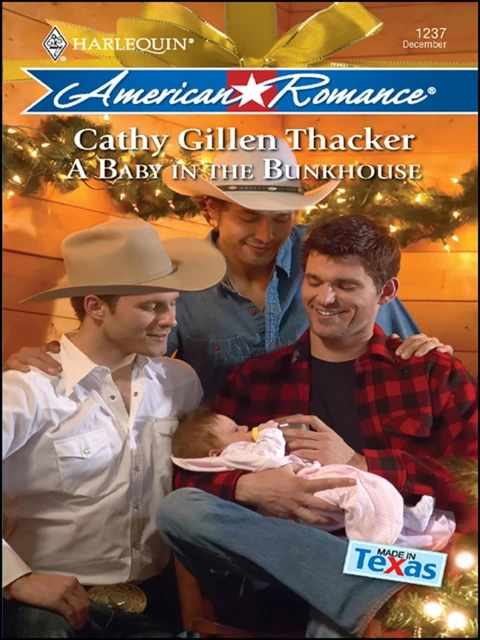 Baby in the Bunkhouse