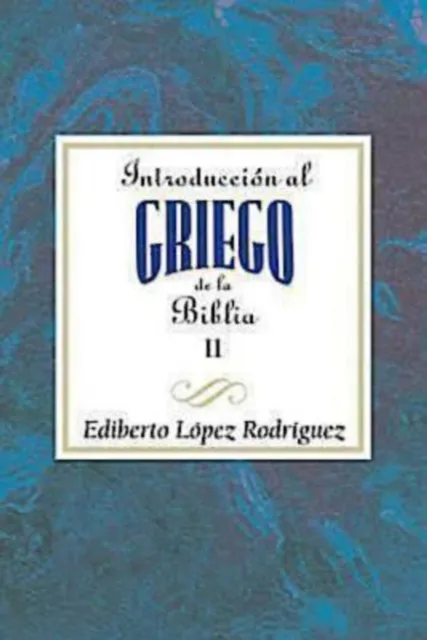 Introduccion al griego de la Biblia II AETH