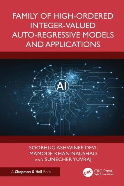 Family of High-Ordered Integer-Valued Auto-Regressive Models and Applications