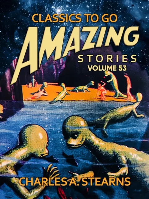 Amazing Tales Volume 53