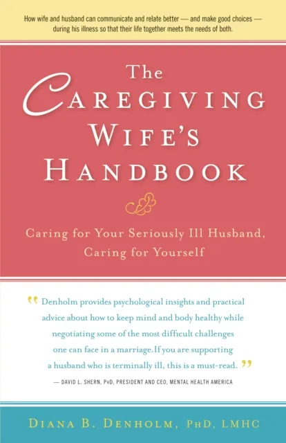 Caregiving Wife's Handbook
