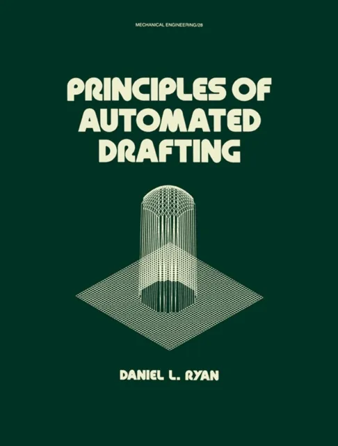 Principles of Automated Drafting