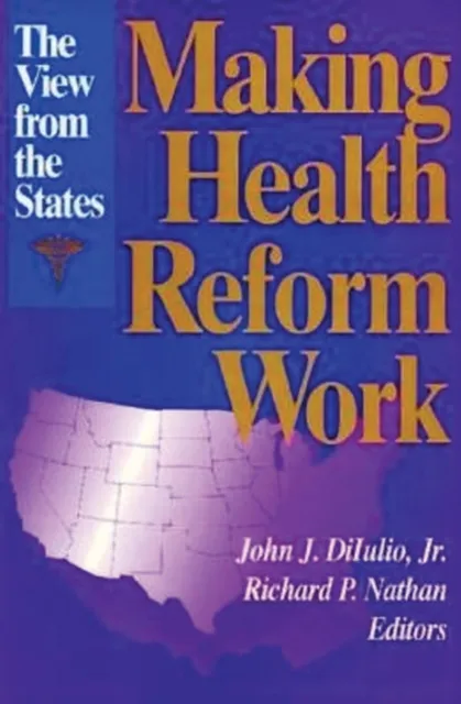 Making Health Reform Work