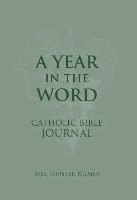 Year in the Word Catholic Bible Journal