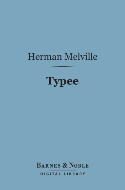 Typee (Barnes & Noble Digital Library)