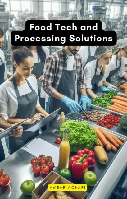 Food Tech and Processing Solutions