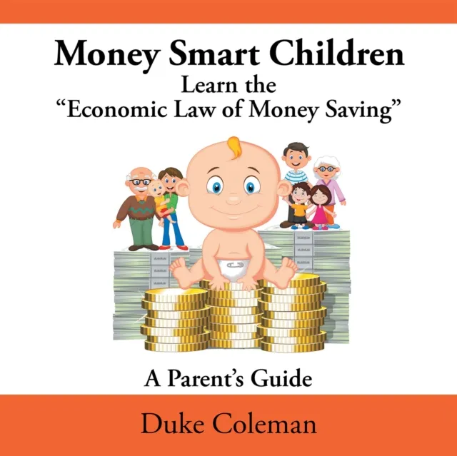 Money Smart Children Learn the "Economic Law of Money Saving