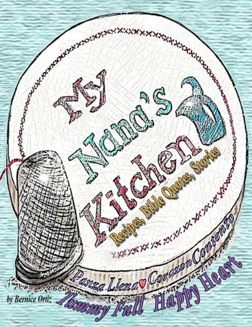 My Nana's Kitchen Recipes, Bible Quotes, Stories