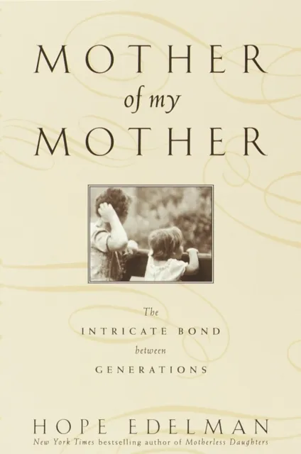 Mother of My Mother