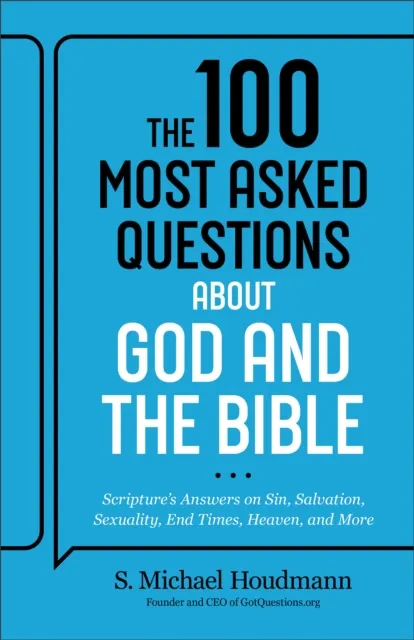 100 Most Asked Questions about God and the Bible