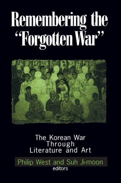 Remembering the Forgotten War
