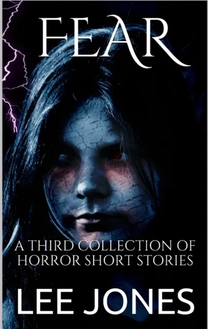 Fear: A Third Collection of Horror Short Stories