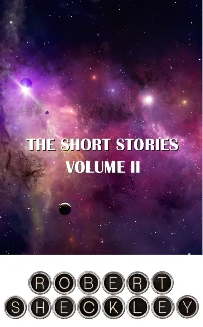 Short Stories of Robert Sheckley