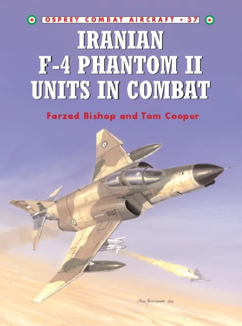 Iranian F-4 Phantom II Units in Combat