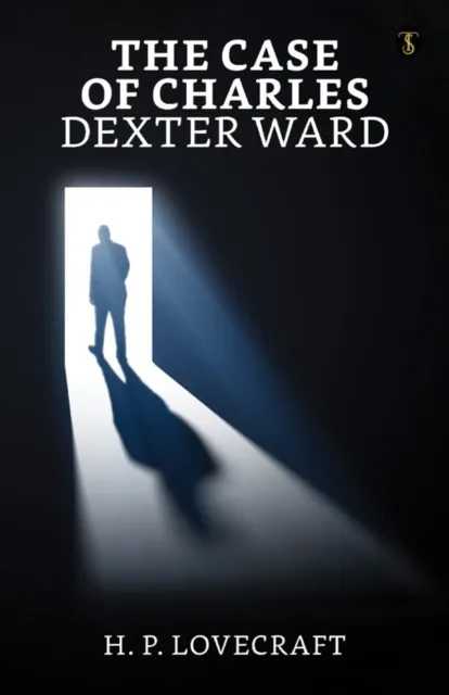 Case of Charles Dexter Ward