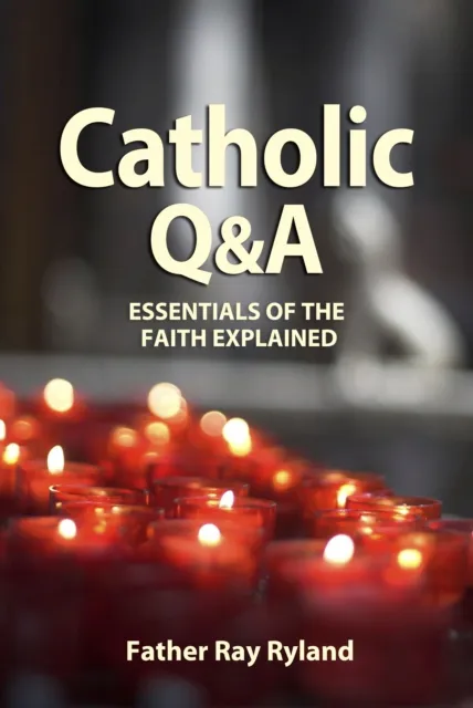 Catholic Q&A