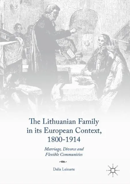 Lithuanian Family in its European Context, 1800-1914