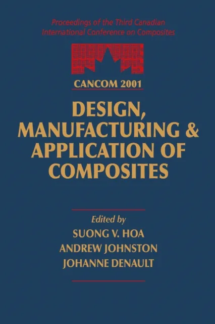 CANCOM 2001 Proceedings of the 3rd Canadian International Conference on Composites